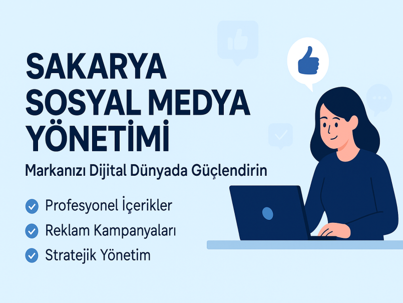 Sakarya Sosyal Medya Yönetimi